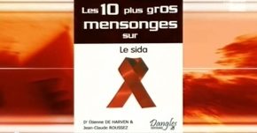 Les dix plus gros mensonges sur le SIDA