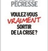 "Voulez-vous vraiment sortir de la crise ?" ...Lol