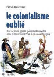 Le colonialisme oublié De la zone grise plantationnaire aux élites mulâtres à la #Martinique par Patrick Bruneteaux