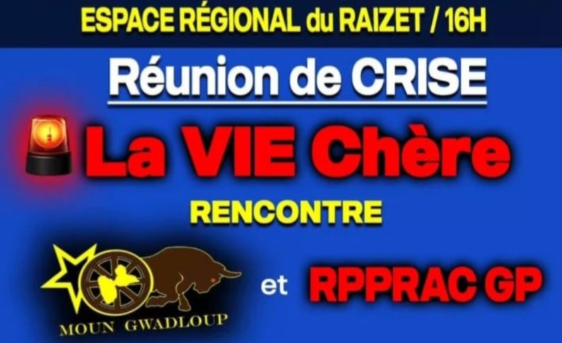 Lutte contre la vie chère en...GUADELOUPE...rencontre entre Moun Gwadloup et Le RPPRAC GP